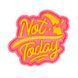 Патч Dead Souls Group Not Today 2000000209524 фото 1